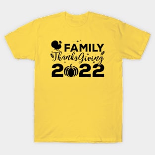 Family Thanksgiving 2022 T-Shirt